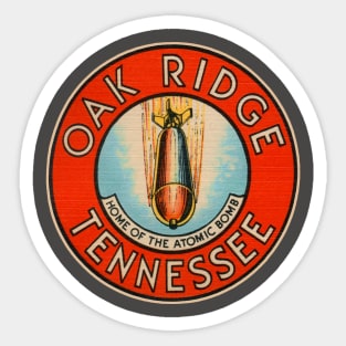 Oak Ridge TN Atom Bomb Sticker